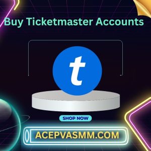 Buy Ticketmaster Accounts