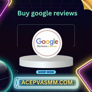 Buy Google Reviews